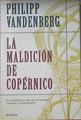 La Maldicion De Copernico | 2196 | Vandenberg, Philipp