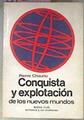 Conquista Y Explotacion De Los Nuevos Mundos ( Siglo XVI ) | 37262 | Chaunu Pierre