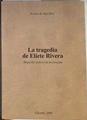 La tragedia de Eliete Rivera. Hojas del archivo de un cirujano | 184371 | Teodoro de Vega Ruiz