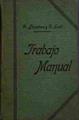 Trabajo manual | 40604 | de Alcantara, Pedro/Leal y Quiroga, Teodosio