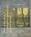 No estaba completamente a oscuras | 167265 | Gutiérrez Escudero, Vicente
