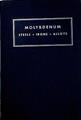 Molybdenum. Steels, irons, alloys | 143645 | R.S. Archer/J.Z. Briggs/C.M. Loeb, Jr.