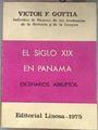 El Siglo XIX en Panamá. Escenarios Abruptos | 182228 | Florencio Goytia, Víctor