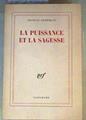 La puissance et la sagesse | 165083 | Georges Friedmann