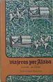 Viajeros por Álava siglos XV a XVIII | 147622 | Santoya, Julio César