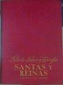 Santas y reinas apuntes biográficos | 154601 | Llanos y Torriglia, Félix de