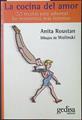 La cocina del amor 126 recetas para saborear los momentos más intensos. | 122635 | Roustan, Anita