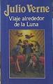 Viaje Alrededor De La Luna | 43252 | Verne Julio