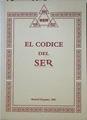 El códice del ser | 127897 | García-Bermejo Pizarro, Sergio
