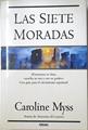 Las siete moradas | 127199 | Myss, Caroline M./Martín Sanz, M. Cristina