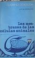 Las Membranas de las Células Animales | 161579 | Lockwood, A. P. M.