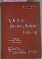 Abc Del Instalador Y Montador Electricista Tomo 2º Estaciones Centrales Y Canalizacio | 55584 | Yesares Blanco R