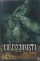 El Coleccionista | 31802 | Fowles, John