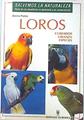 Loros: cuidados, crianza, especies | 137547 | Parker, Dennis
