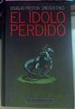 El Idolo Perdido | 13963 | Lincoln Child, Preston Douglas C