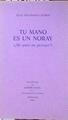 Tu mano es un noray: ¿de quién me proteges? | 140278 | Villadonga Suárez, Julio