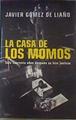 La Casa De Los Momos | 39122 | Gomez De Liaño Javier
