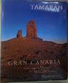 Tamarán: Gran Canaria continente en miniatura Miniature Continent, Miniaturkontinent | 157477 | Aldai López, Ángel Luis/Hart, Margaret