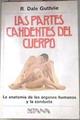 Las partes candentes del cuerpo. La anatomia de los órganos humanos del cuerpo | 179429 | Dale Guthrie