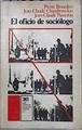 El Oficio De Sociologo.  Presupuestos Epistemologi | 35608 | Bourdieu Pierre