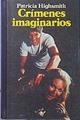 Crímenes imaginarios | 139962 | Highsmith, Patricia