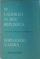 Ni Caudillo ni Rey : República | 138854 | Fernando Valera