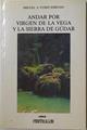 Andar por Vírgen de la Vega y la sierra de Gúdar  Valencia, Aragón | 115528 | Furió Soriano, Miguel Ángel