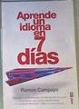 Aprende un idioma en 7 días | 168400 | Campayo, Ramón