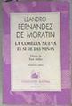 Comedia nueva  El sí de las niñas | 171598 | Fernández de Moratín, Leandro