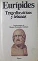 Tragedias áticas y tebanas | 122207 | Eurípides