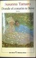 Donde El Corazon Te Lleve | 2343 | Tamaro Susanna
