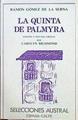 La Quinta De Palmyra. Una Sinfonia Portuguesa Ramoniana. ( Estudio Critico De La Quinta De Palmyra | 49507 | Gómez De La Serna Ramón/Edición y estudio crítico por Carolyn Richmond.