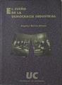 El sueño de la democracia industrial | 121749 | Barrio Alonso, Ángeles