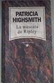 La máscara de Ripley | 175519 | Highsmith, Patricia