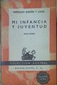 Mi infancia y juventud | 83494 | Ramón y Cajal, Santiago