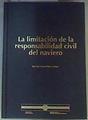 La limitación de la responsabilidad civil del naviero | 163654 | País Vasco. Departamento de Transportes y Obras Pú