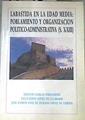 Labastida en la edad media poblamiento y organización político administrativa s X XIII | 172736 | García Pastor, E.