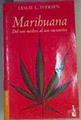 Marihuana del uso medico al uso recreativo | 166308 | Iversen, Leslie L.