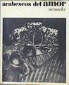 Arabescos del amor: Recopilación de historias árabes primitivas de amor y mujeres | 141665 | Max Weisweiler