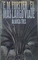El más largo viaje | 177778 | Forster, E. M.