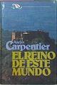 El Reino De Este Mundo | 35697 | Carpentier, Alejo