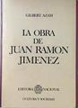 La obra de Juan Ramón Jiménez | 120673 | Azam, Gilbert