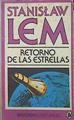 Retorno De Las Estrellas | 43011 | Lem Stanislaw