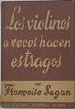 Los violines a veces hacen estragos | 107845 | Sagan, Françoise