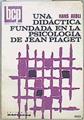 Una didáctica fundada en la psicología de Jean Piaget | 116232 | Hans Aebli