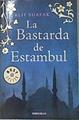 La bastarda de Estambul | 174048 | Shafak, Elif (1971- )