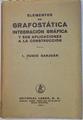Elementos de grafostática y sus aplicaciones a la construcción | 133124 | Rubio Sanjuán, I.