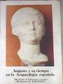 Augusto y su tiempo en la Arqueología Española | 170496 | Beltrán Martínez, Antonio