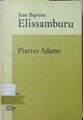 Piarres Adame | 107808 | Elissanburu, Jean Battita