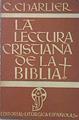 La lectura cristiana de la biblia | 81170 | Charlier, Celestin